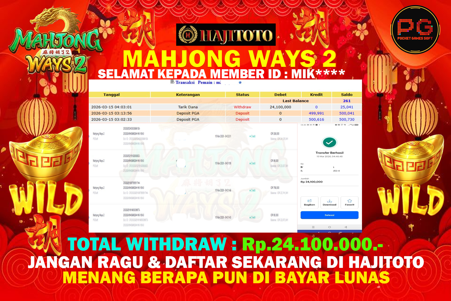 SELAMAT KEPADA PEMENANG MEMBER MERAIH JACKPOT DI GAME SLOT MAHJONG WAYS 2 TOTAL RP 24.100.000 DI BAYAR LUNAS